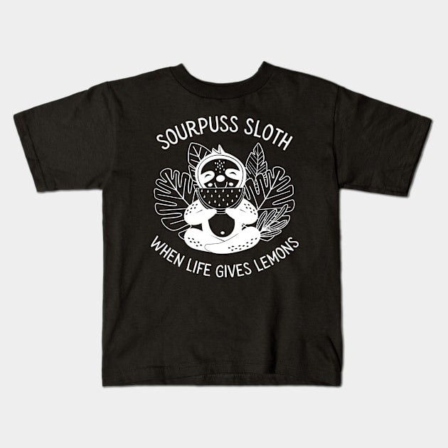 Sourpuss Sloth When life gives Lemons Kids T-Shirt by NomiCrafts